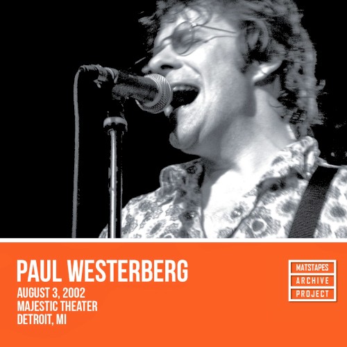 2002-08-03: Majestic Theater, Detroit, MI