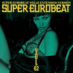 Super Eurobeat, Volume 62