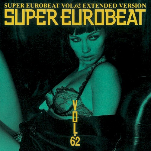 Super Eurobeat, Volume 62