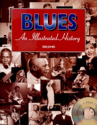Blues: An Illustrated History