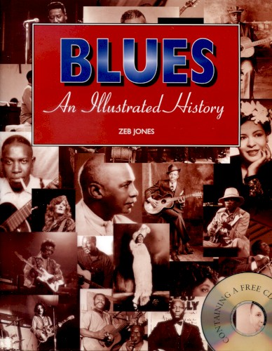 Blues: An Illustrated History