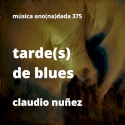 Tarde(s) de blues