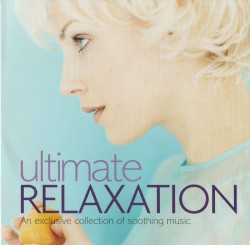 Ultimate Relaxation
