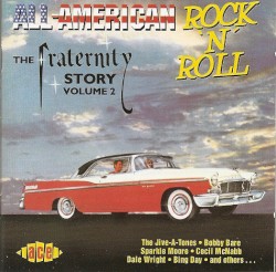 All American Rock ’n’ Roll: The Fraternity Records Story, Volume 2