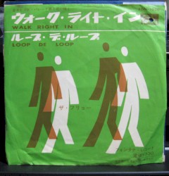 Walk Right In / Loop de Loop