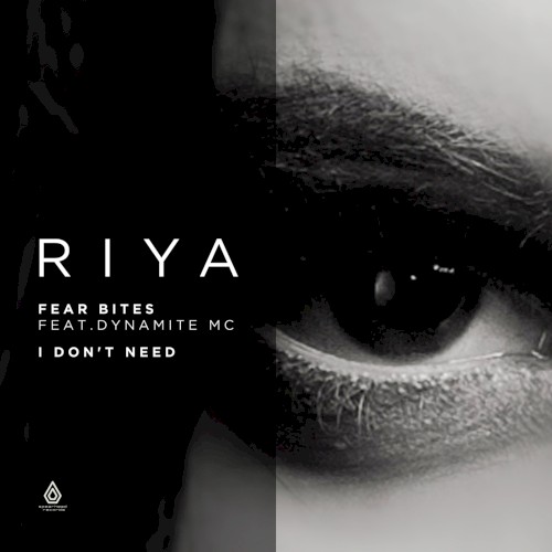 Fear Bites / I Don't Need
