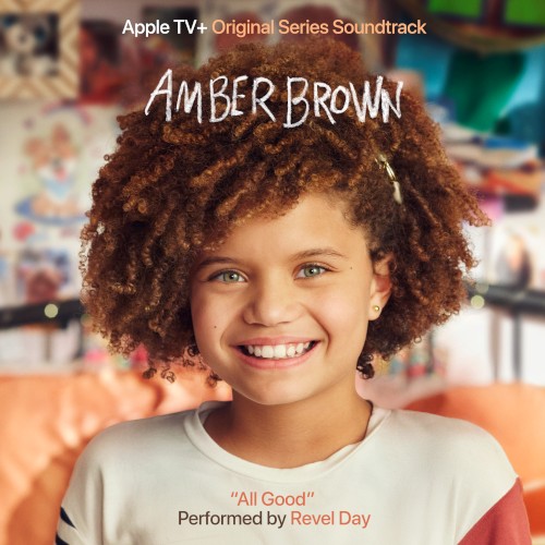 All Good (theme song from “Amber Brown”)