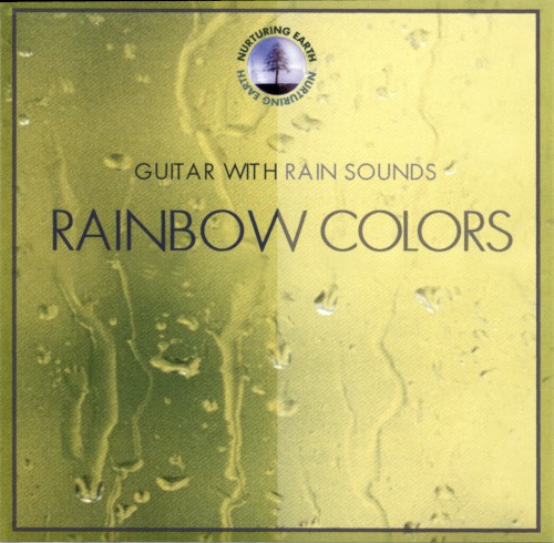 Guitar with Rain Sounds / Rainbow Colors