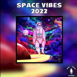 Space Vibes 2022