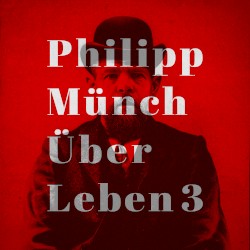 Über Leben 3