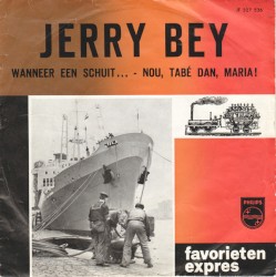 Wanneer een schuit... / Nou, tabe dan, Maria!