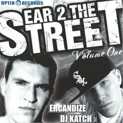 Ear 2 the Street Volume One