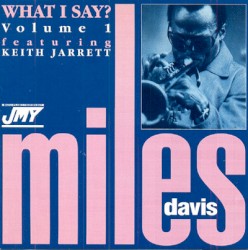 What I Say? Volume 1