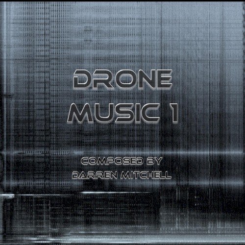 Drone Music 1