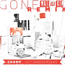 Gone (Matt and Kim remix)