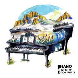 Piano Storybook, Vol. 13: The Final Journey