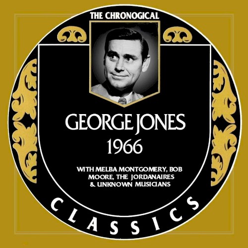 The Chronogical Classics: George Jones 1966