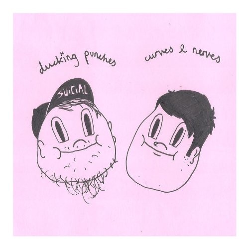 Curves and Nerves / Ducking Punches