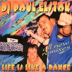 Life Is Like a Dance: All New Remixes