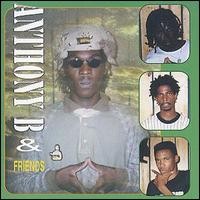 Anthony B & Friends