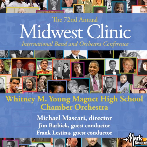 2018 Midwest Clinic: Whitney M. Young Magnet High School Chamber Orchestra