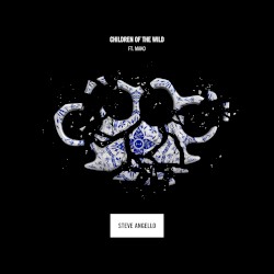 Children of the Wild (Simon de Jano, Madwill X Still Young remix)