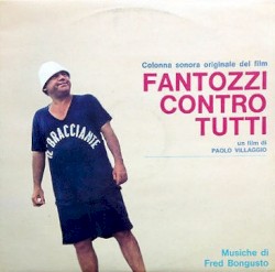 Fantozzi Contro Tutti (Colonna Sonora Originale Del Film)