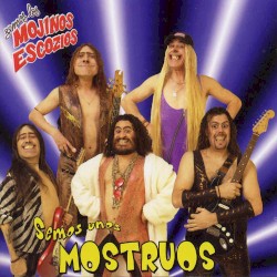 Semos unos mostruos