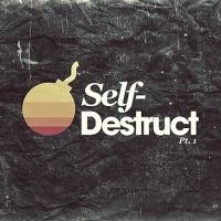 Self-Destruct, Part 1