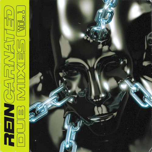 Reincarnated Dub Mixes, Vol. 1