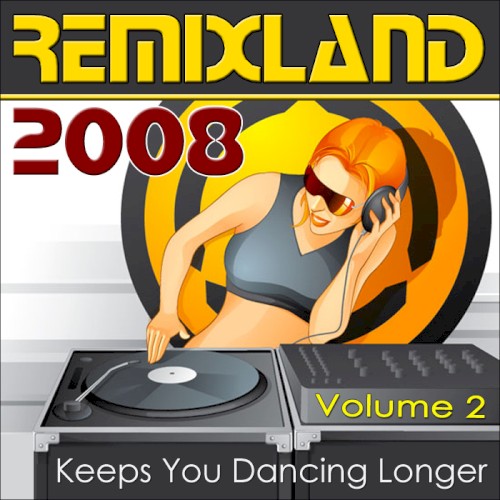 Remixland 2008, Volume 2