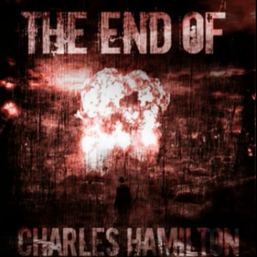 The End Of Charles Hamilton