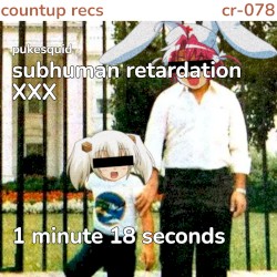 subhuman retardation XXX