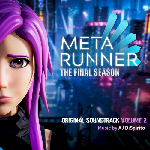 Meta Runner: The Final Season Volume 2 (Original Webseries Soundtrack)