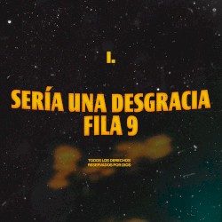 Sería Una Desgracia