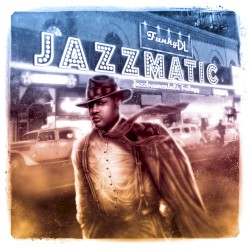 Jazzmatic Jazzstrumentals Trilogy (Vol’s. 1, 2 & 3)