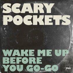 Wake Me Up Before You Go‐Go