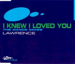 I Knew I Loved You