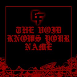 The Void Knows Your Name