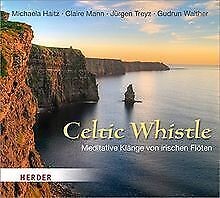 Celtic Whistle - Meditative Klänge von irischen Flöten