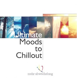 Ultimate Moods to Chillout