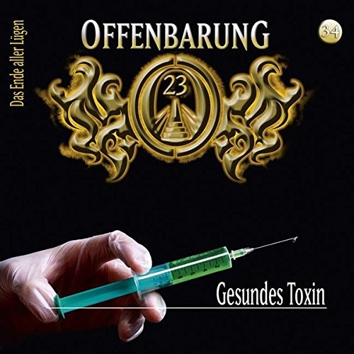 Offenbarung 23 34: Gesundes Toxin