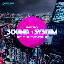 Retro Sound System of the Future 2