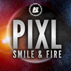 Smile / Fire