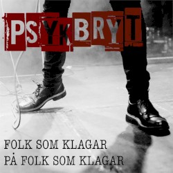 Folk som klagar på folk som klagar