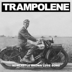 Newcastle Brown Love Song