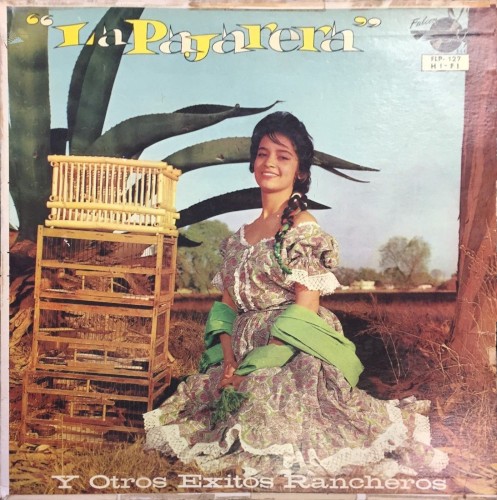 La Pajarera y otros exitos rancheros