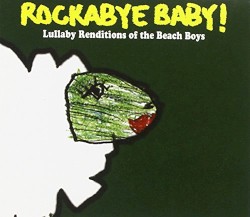 Lullaby Renditions of The Beach Boys