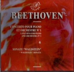 Concerto pour piano et orchestre n°1 / Sonate "Waldstein"