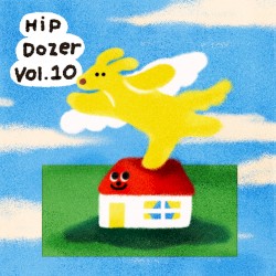 Hip Dozer, Vol. 10